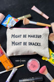 Might Be Snacks Cosmetic Bag
